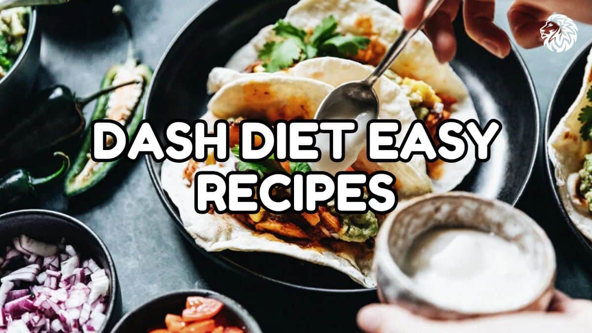 DASH Diet Easy Recipes