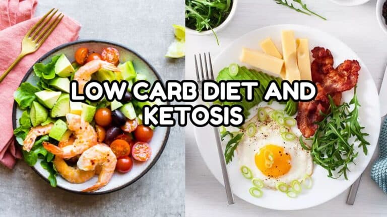 Low Carb Diet and Ketosis