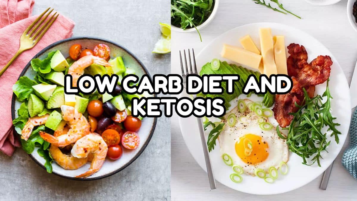 Low Carb Diet and Ketosis